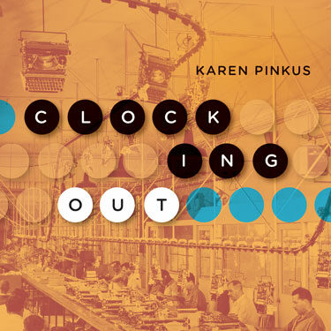 Clocking Out: 5 questions to Karen Pinkus