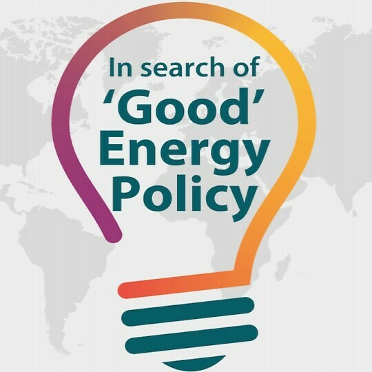 In Search of ‘Good’ Energy Policy [2015-19]<