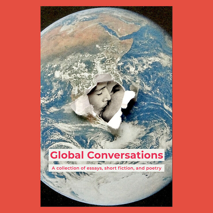 Global Conversations – CRASSH’s 20th anniversary publication of essays, fiction and poetry