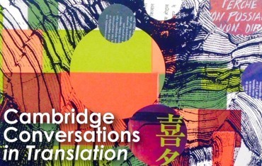Introducing…Cambridge Conversations in Translation research group 2016/17