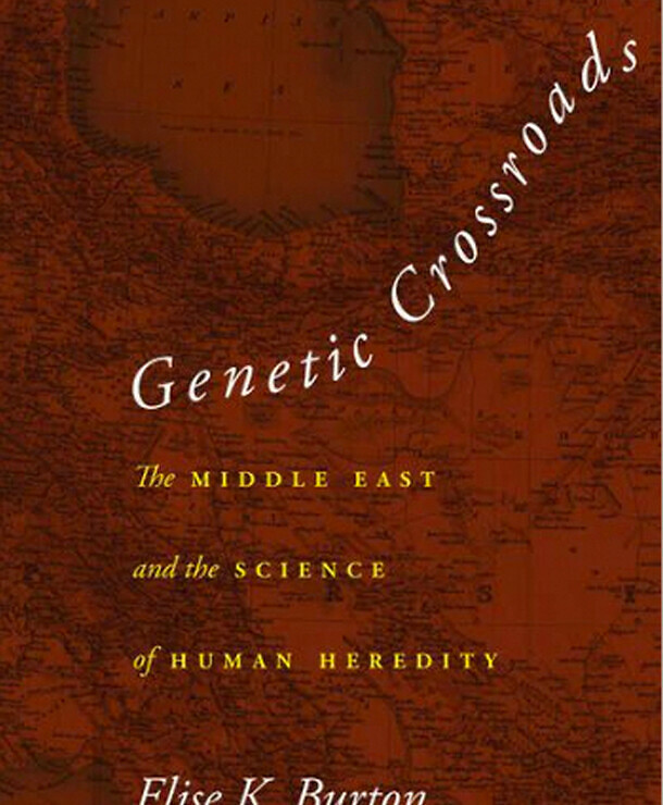 Book Launch – Genetic Crossroads: The Middle East and the Science of Human Heredity | gloknos