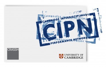 Introducing…the Cambridge Interdisciplinary Performance Network