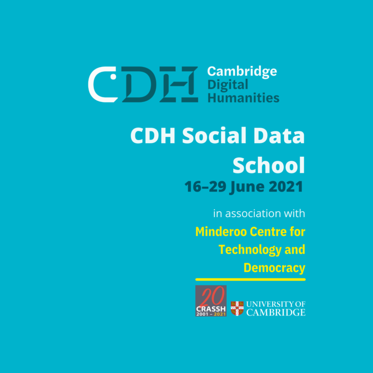 Cambridge Digital Humanities Social Data School 2021
