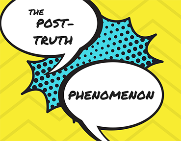 The Post-Truth Phenomenon
