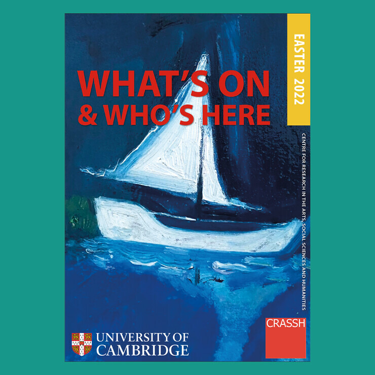 What’s On and Who’s Here – Easter Term 2022