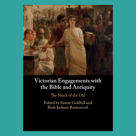 Book cover of Victorian Engagement with the Bible and Antiquity.